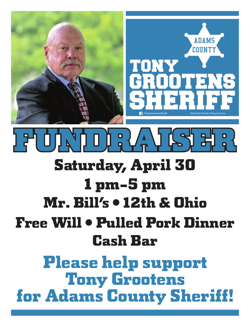 Tony Grootens for Adams County Sheriff!